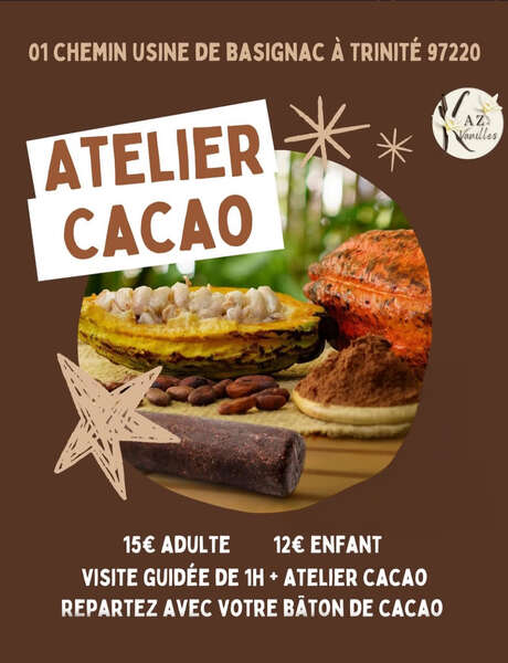 Visite + Atelier Cacao (Kaz à Vanille)