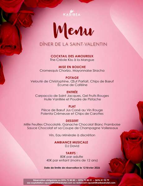 Menu de la Saint-Valentin (Le Jardin des Alizés - Karibéa Squash Hôtel ***)