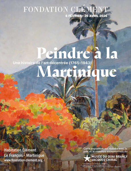Exposition « Peindre à la Martinique » (Musée Fondation Clément)