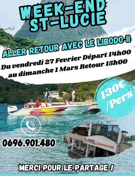 Week-end Sainte-Lucie (Libodo II Excursions)