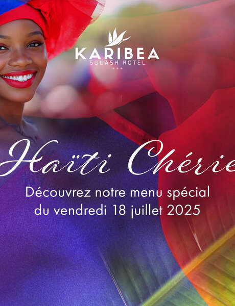 Soirée Haïti (Le Jardin des Alizés - Karibéa Squash Hôtel ***)