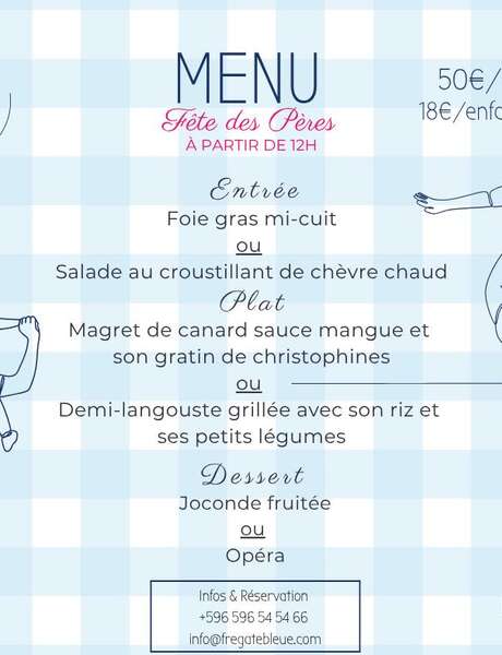 Menu de la fête des Pères (Le Flamant Rose - Hôtel Frégate Bleue ***)