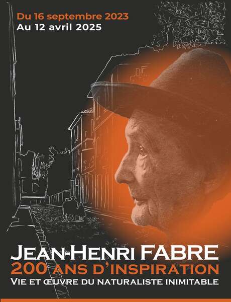 Jean-Henri Fabre - 200 ans d'inspiration