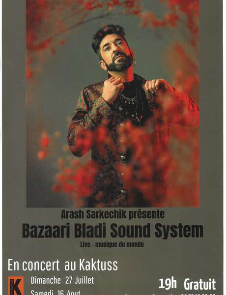 Concert Arash "Bazarri Bladi Sound System"