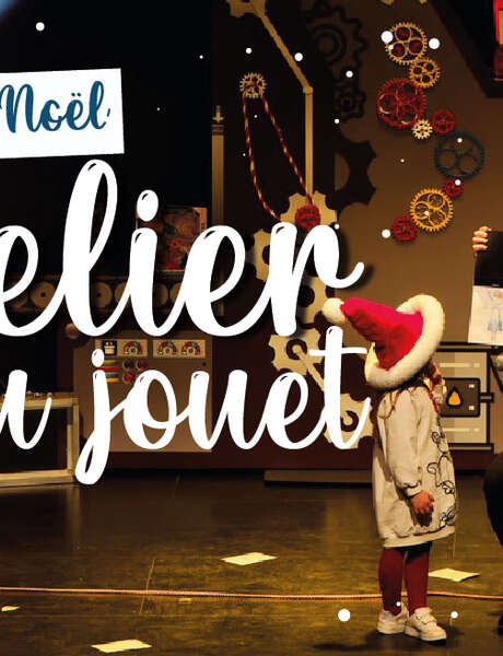 Spectacle : L'atelier du jouet