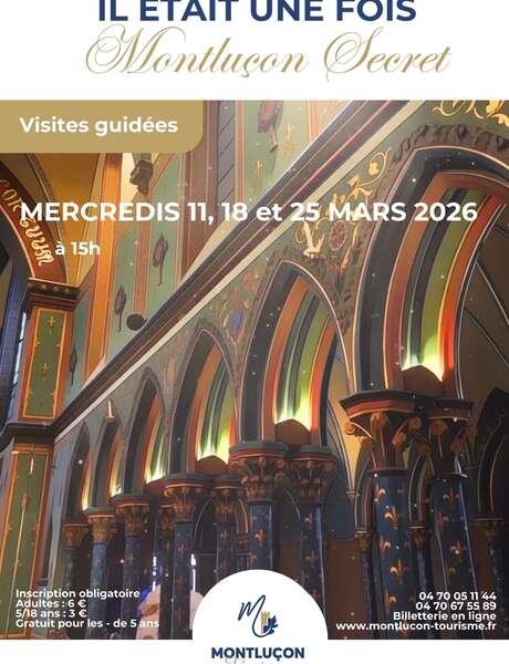 Visite guidée : Il était une fois Montluçon Secret Visite guidée : Il était une fois Montluçon Secret