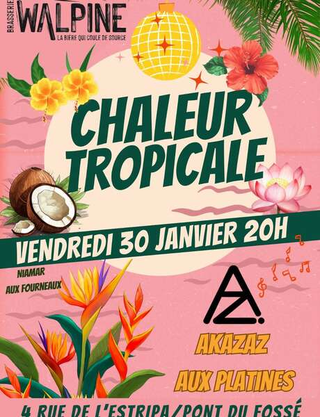 Soirée Chaleur Tropicale