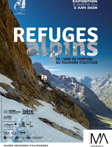 Refuges alpins, de l'abri de fortune au tourisme d'altitude