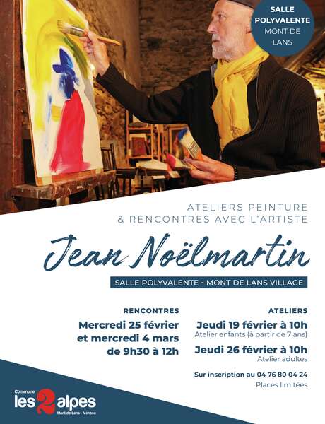 Rencontres avec Jean Noelmartin - artiste peintre