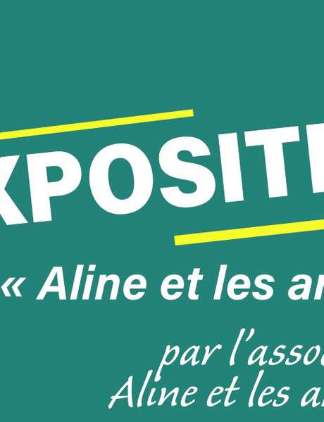 Exposition : Aline et les Argenteurs