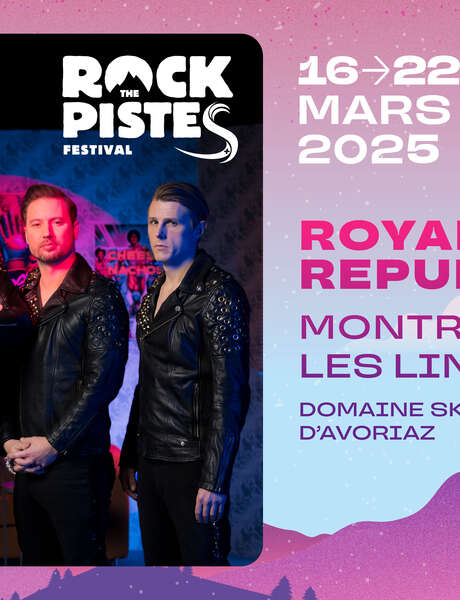 Royal Republic à Montriond / Les Lindarets | Rock The Pistes Festival