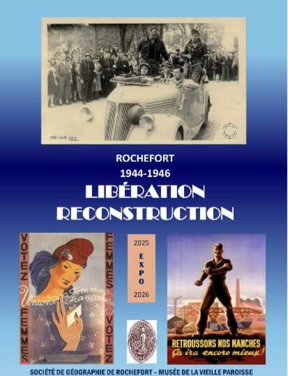 Exhibition: Liberation of Rochefort – Reconstruction