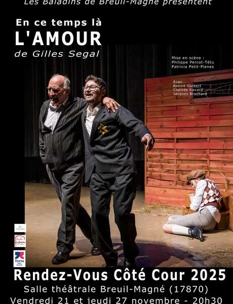 Théâtre : En ce temps-là l'Amour de Gilles Segal