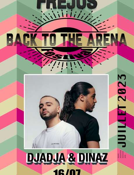 Back to the arena « Djadja & Dinaz »