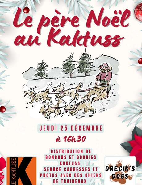 Le Père Noël arrive au Kaktuss