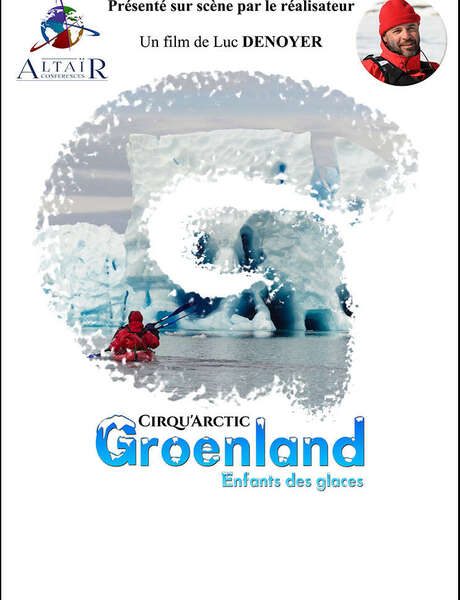 GROENLAND  - Cirqu'Arctic