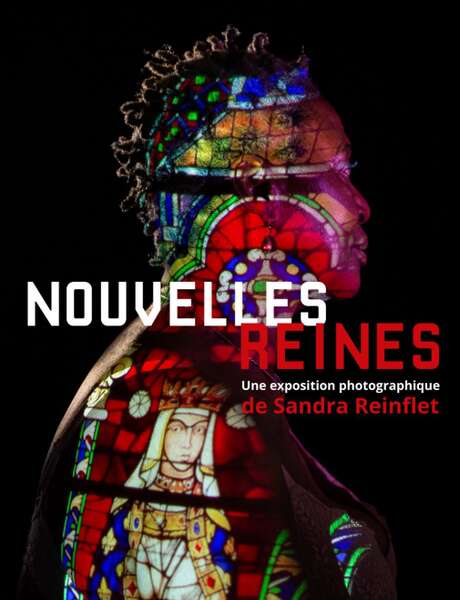 Exhibition - Nouvelles Reines by Sandra Reinflet