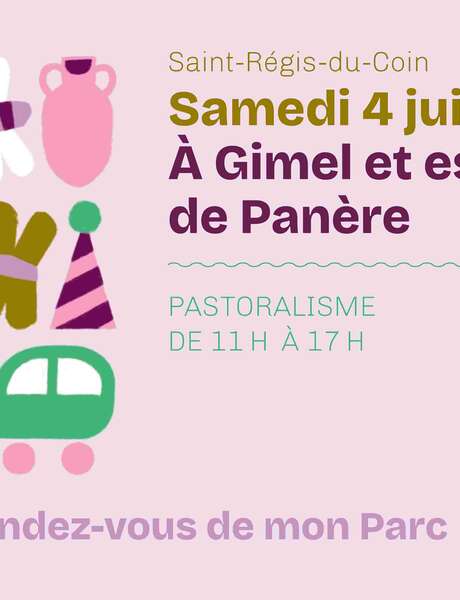 Les Rendez-vous de mon Parc "Pastoralisme et produits locaux" Les Rendez-vous de mon Parc "Pastoralisme et produits locaux"