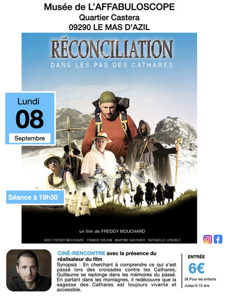 Ciné-rencontre (présence réalisateur)  "Reconciliation dans les pas des Cathares"