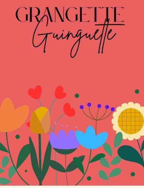 Grangette Guinguette Grangette Guinguette