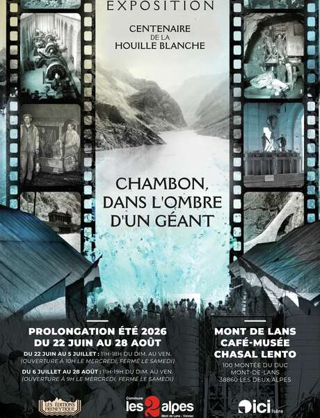 Exposition - Chambon, dans l'ombre d'un géant