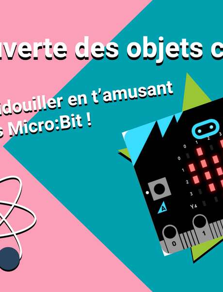 Fête de la Science : À la découverte des objets connectés !