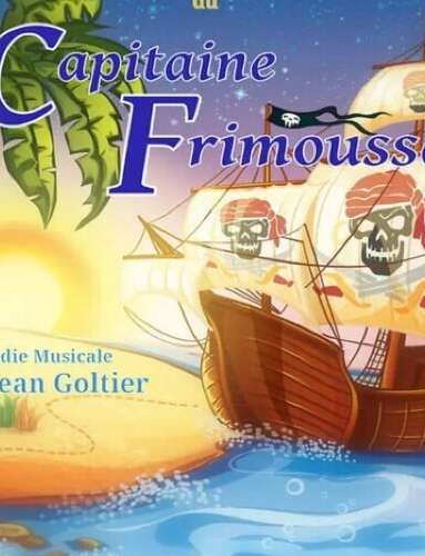 Capitaine Frimousse - spectacle enfant