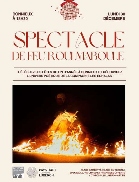 Spectacle de feu « Roulmaboule » - Poésie flambée