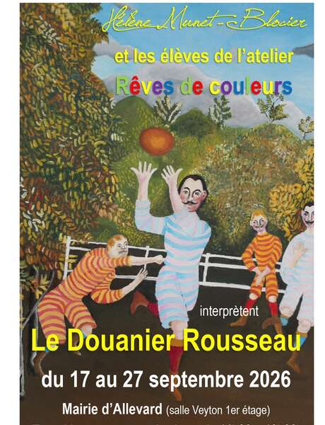 Le Douanier Rousseau interprété par Hélène Munet-Blocier et ses élèves de l'atelier Rêves de Couleurs