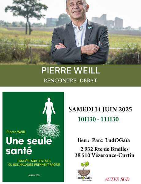Rencontre-débat avec Pierre Weill, auteur du livre « Une seule santé » Rencontre-débat avec Pierre Weill, auteur du livre « Une seule santé »