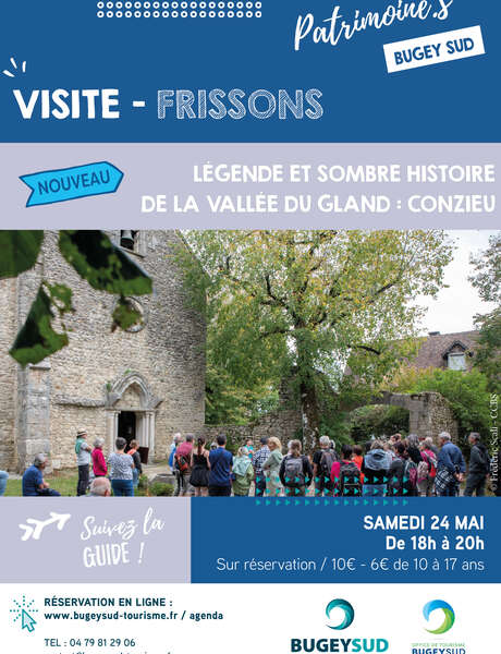 Visite frisson : Légende et sombre histoire de la vallée du Gland : Conzieu