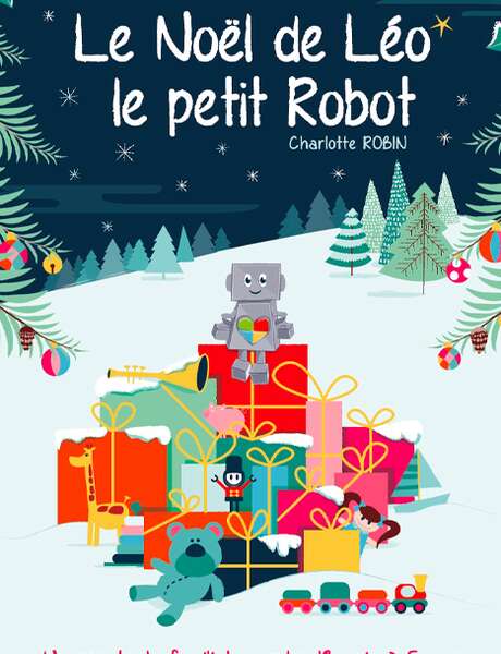 Le Noël de Léo le petit robot - spectacle enfant