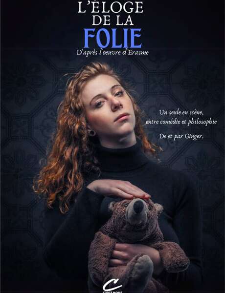 Spectacle : L’éloge De La Folie
