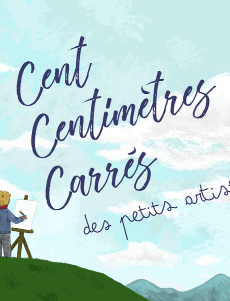 Cent Centimètres Carrés des petits artistes