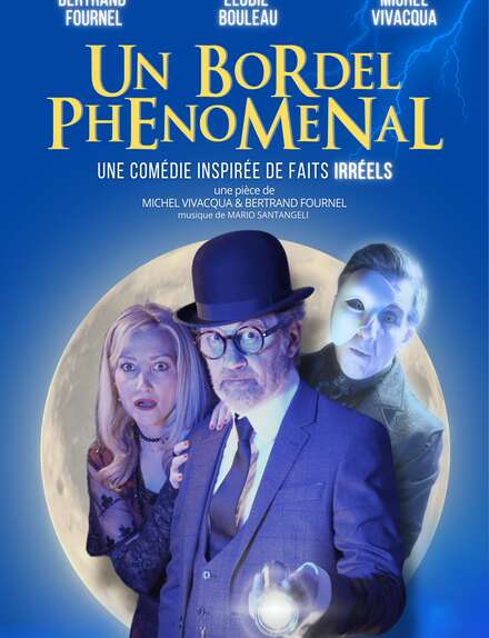 Un Bordel Phénoménal !