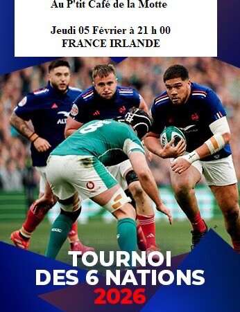 Tournoi des 6 nations au P'tit café de la Motte
