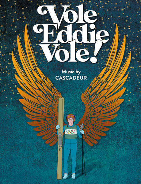 Vole Eddie Vole ! - Histoire vraie d'Eddie l'Aigle