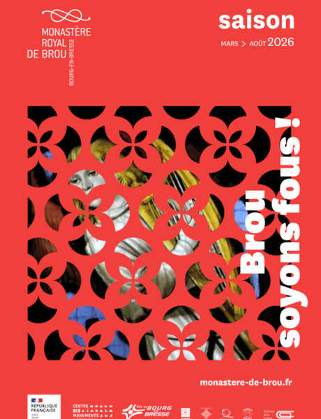 Monastère royal de Brou - Programme culturel de Mars à Août 2026