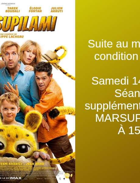 Séance supplémentaire dans votre cinéma