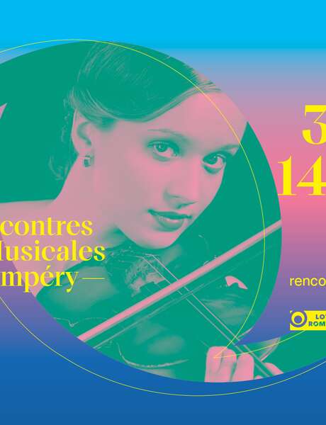 Rencontres Musicales de Champéry | 27th edition