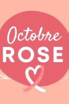 OCTOBRE ROSE: CONFÉRENCE "SE RECONSTRUIRE APRÈS UN CANCER"