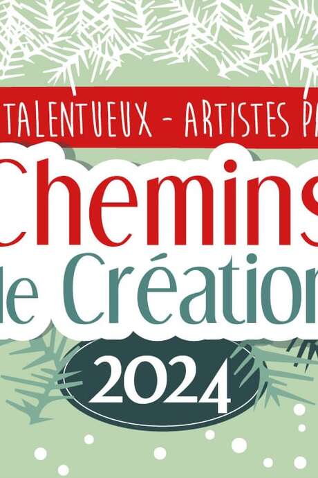 Chemins de Création - Noël 24