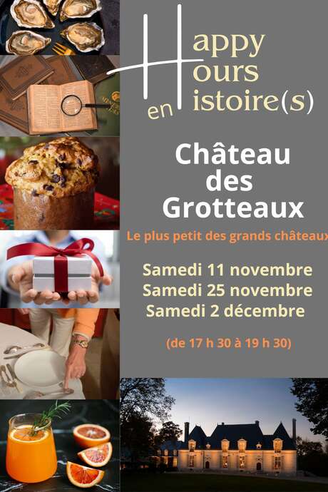 Happy Hours en Histoires au Château des Grotteaux