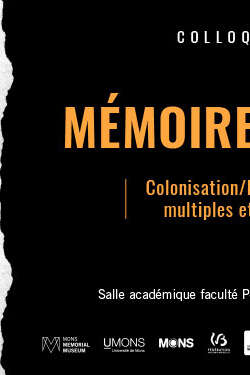Colloque international - Mémoires coloniales. Colloque international - Mémoires coloniales.