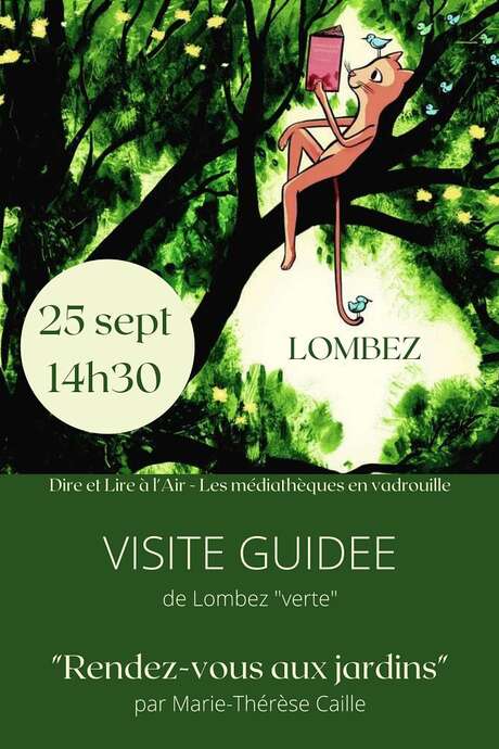 RENDEZ-VOUS AUX JARDINS : VISITE GUIDÉE DE LOMBEZ "VERTE" RENDEZ-VOUS AUX JARDINS : VISITE GUIDÉE DE LOMBEZ "VERTE"