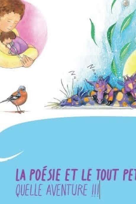 Exposition " La poésie et le tout-petit, quelle aventure ! "