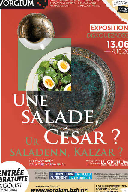 Vorgium : Exposition "Une salade, César ?"