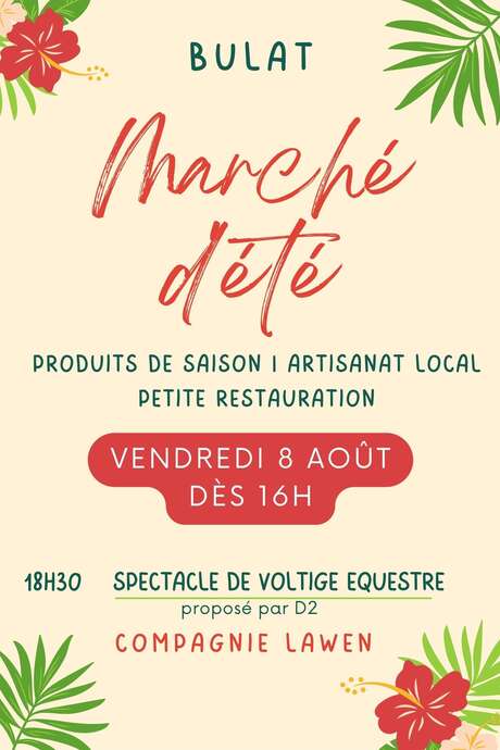 Le marché de Bulat fête l'été!