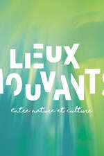 Lieux mouvants
