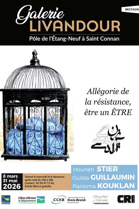 Exposition "Allégorie de la résistance, c'est être un Être"